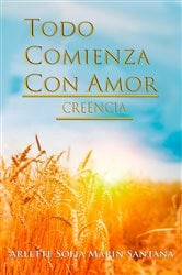 Todo Comienza Con Amor | Free Book