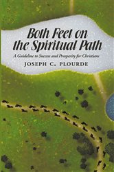 Both Feet on the Spiritual Path | Free Book