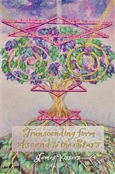 Transcending Form: Ascend to the Stars | Free Book