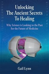 Unlocking the Ancient Secrets to Healing | Free Book