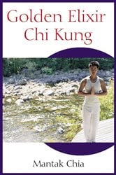 Golden Elixir Chi Kung (2nd ed.) | Free Book