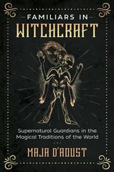 Familiars in Witchcraft | Free Book