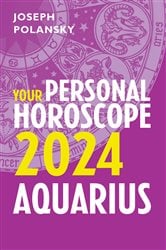 Aquarius 2024: Your Personal Horoscope | Free Book