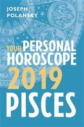 Pisces 2019: Your Personal Horoscope | Free Book