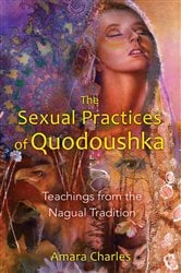 The Sexual Practices of Quodoushka | Free Book