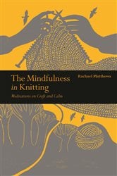 The Mindfulness in Knitting | Free Book