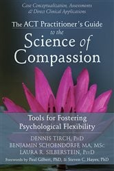 The ACT Practitioner's Guide to the Science of Compassion | Free Book