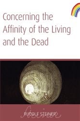 Concerning The Affinity of The Living And The Dead | Free Book