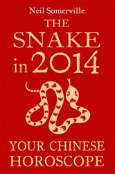 The Snake in 2014: Your Chinese Horoscope | Free Book