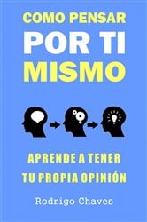 Como pensar por ti mismo | Free Book