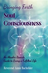 Bringing Forth Soul Consciousness | Free Book