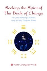 Seeking the Spirit of The Book of Change | Free Book