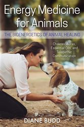 Energy Medicine for Animals (2nd ed.) | Free Book