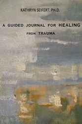 A Guided Journal for Healing From Trauma | Free Book