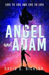 Angel and Adam: Love to Live and Live to Love : | Free Book