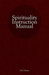 Spirituality Instruction Manual | Free Book