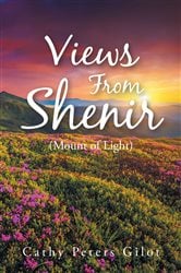 Views From Shenir (Mount of Light) | Free Book