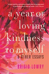 A Year of Loving Kindness to Myself | Free Book