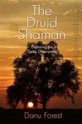 Shaman Pathways - The Druid Shaman | Free Book