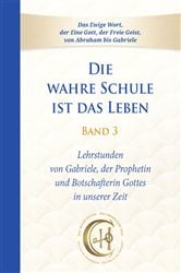 Die wahre Schule ist das Leben - Band 3 | Free Book