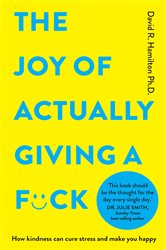 The Joy of Actually Giving a F*ck | Free Book