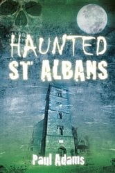 Haunted St Albans | Free Book