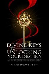 DIVINE KEYS TO UNLOCKING YOUR DESTINY | Free Book