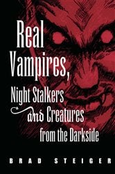 Real Vampires, Night Stalkers and Creatures from the Darkside | Free Book