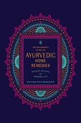 The Beginner's Guide to Ayurvedic Home Remedies | Free Book