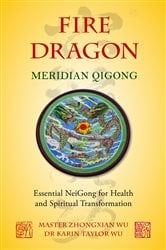 Fire Dragon Meridian Qigong | Free Book