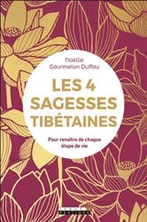 Les 4 sagesses tibétaines | Free Book