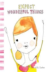 Expect Wonderful Things | Free Book