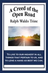 A Creed of the Open Road | Free Book