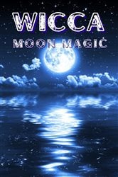 WICCA MOON MAGIC | Free Book