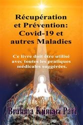 Récupération et Prévention : Covid-19 et autres Maladies | Free Book