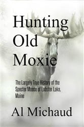 Hunting Old Moxie | Free Book