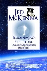 Iluminação Espiritual: Um acontecimento incrível! | Free Book