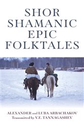 Shor Shamanic Epic Folktales | Free Book