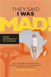 They Said I Was Mad! | Free Book