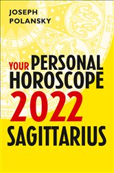 Sagittarius 2022: Your Personal Horoscope | Free Book