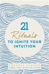 21 Rituals to Ignite Your Intuition | Free Book