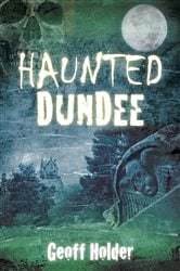 Haunted Dundee | Free Book