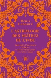 L'astrologie des maîtres de l'Inde | Free Book