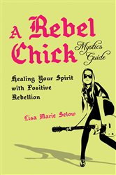 A Rebel Chick Mystic's Guide | Free Book