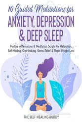 10 Guided Meditations For Anxiety, Depression & Deep Sleep | Free Book