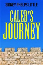 Caleb's Journey | Free Book