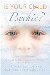 Is Your Child Psychic? | Free Book