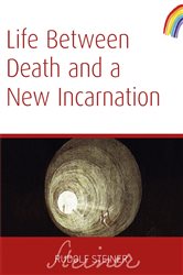 Life Between Death And a New Incarnation | Free Book