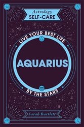 Astrology Self-Care: Aquarius | Free Book