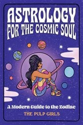 Astrology for the Cosmic Soul | Free Book